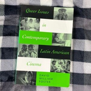 Queer Issues in Contemporary Latin American Cinema Book
